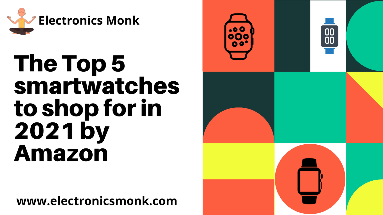 The Top 5 smartwatches to shop for in 2021 by Amazon