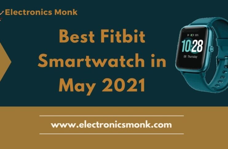 Best Fitbit Smartwatch in May 2021 by Electronics Monk