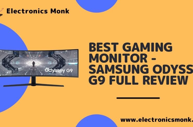 Best Gaming Monitor - Samsung Odyssey G7 Full Review