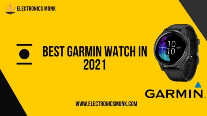 Best Garmin Watch in 2021