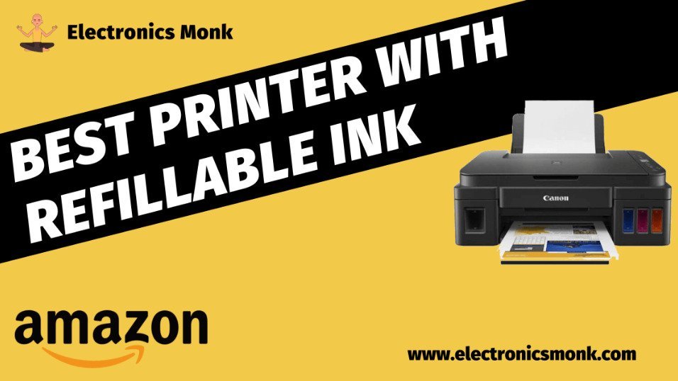Best Printer with Refillable Ink to buy on Amazon