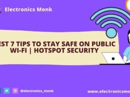 Best 7 Tips to Stay Safe on Public Wi-Fi| Hotspot Security