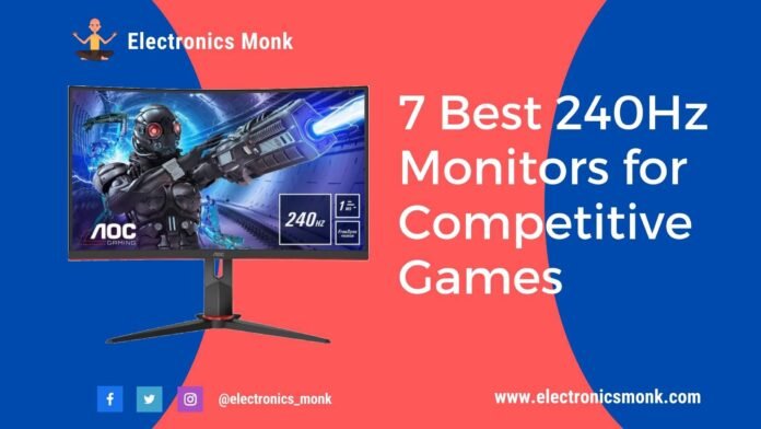Best 240Hz Gaming Monitor for Competitive Games