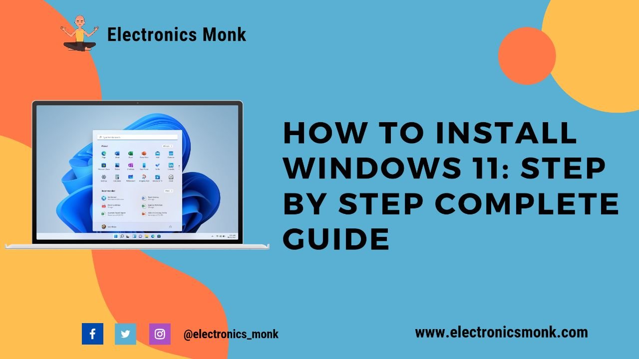 How to install Windows 11: Step by Step Complete Guide