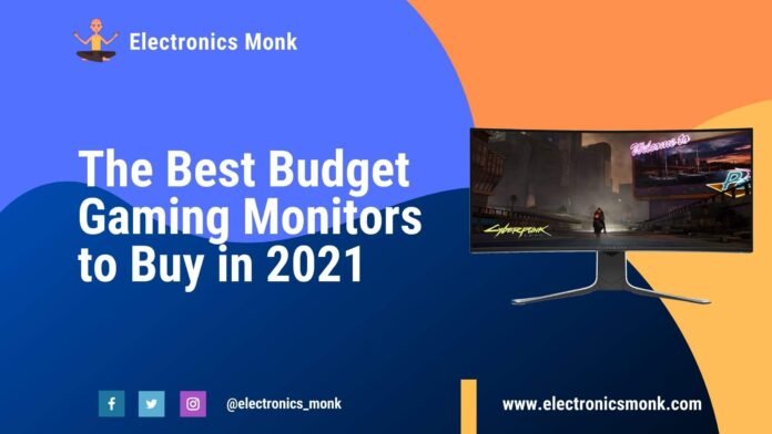 The Best Budget Gaming Monitors to buy in 2021