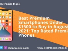 Best Premium Smartphones Under $1500 to Buy in August 2021: Top Rated Premium Phones