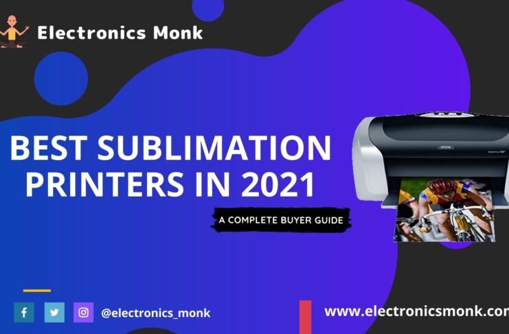 Best Sublimation Printers in 2021: Buy Now