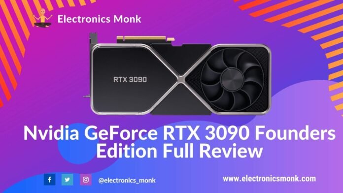 Nvidia GeForce RTX 3090 Founders Edition Full Review