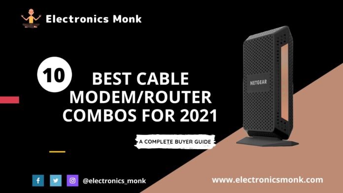10 Best Cable Modem/Router Combos for 2021