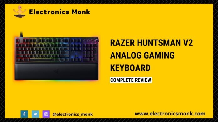 Razer Huntsman V2 Analog Gaming Keyboard: Complete Review