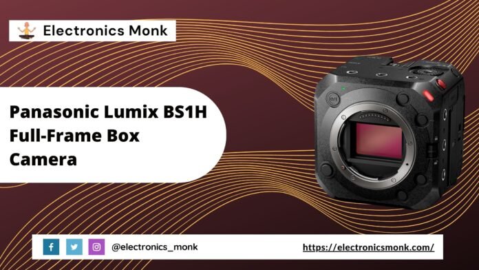 Panasonic Lumix BS1H Full-Frame Box Camera: Review