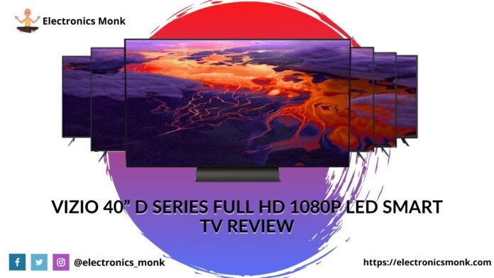 Vizio 40” D Series Full HD 1080p LED Smart TV Review