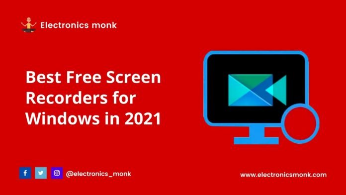 Best Free Screen Recorders for Windows in 2021