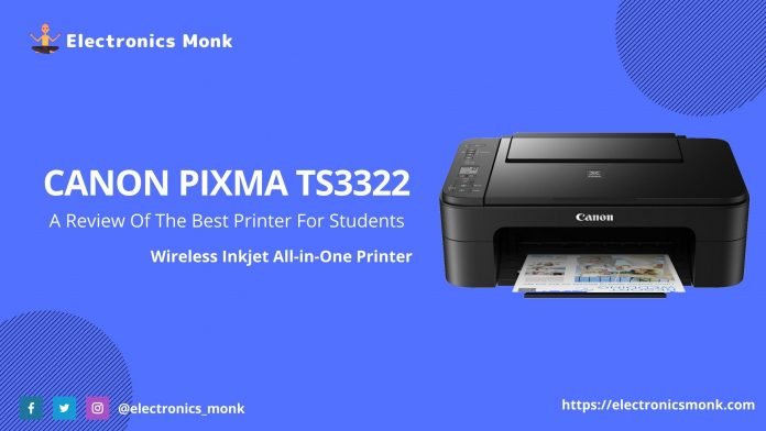 Canon PIXMA TS3322 Review - Wireless Inkjet All-in-One Printer
