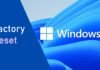 How to Factory Reset of Windows 11