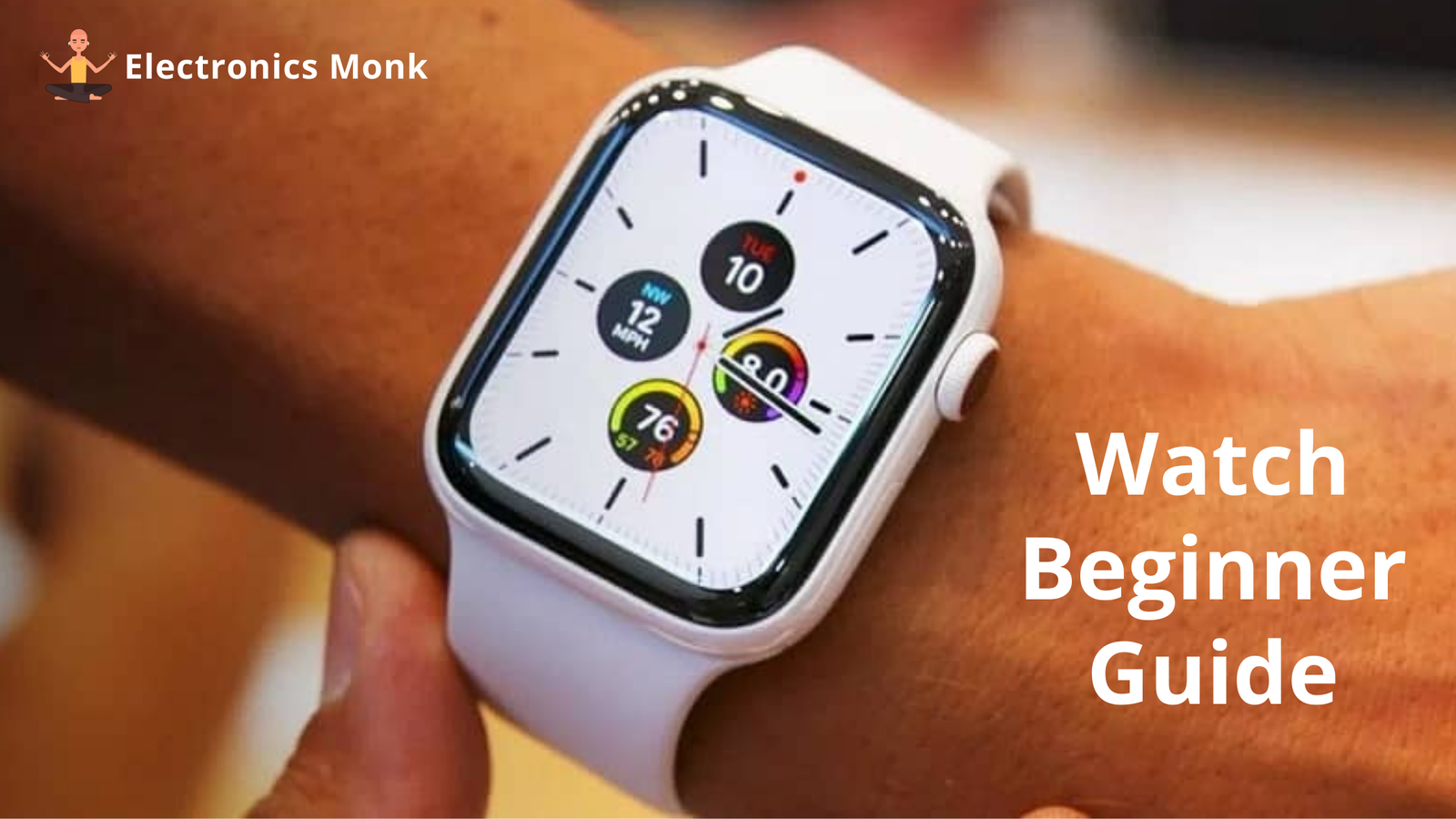 How to use Apple Watch - Tips and Ticks for 2022