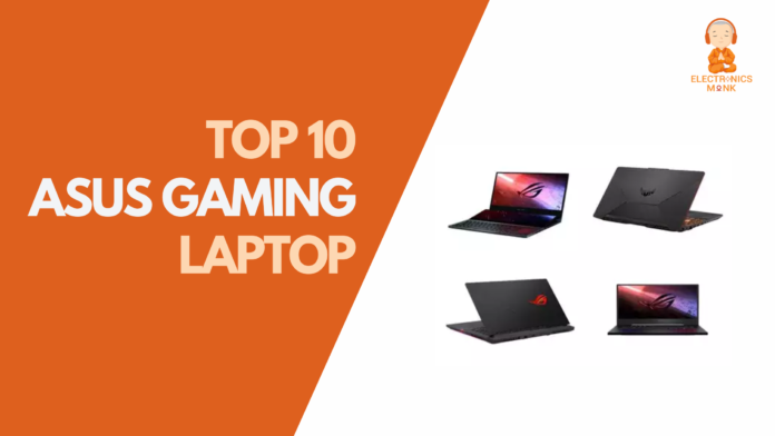 Top 10 Asus Gaming Laptop