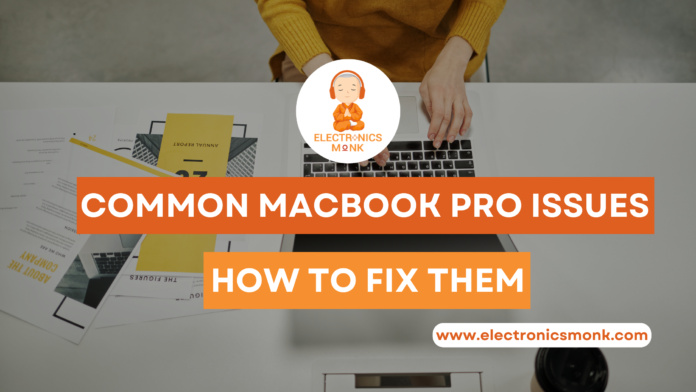 Common MacBook Pro Issues