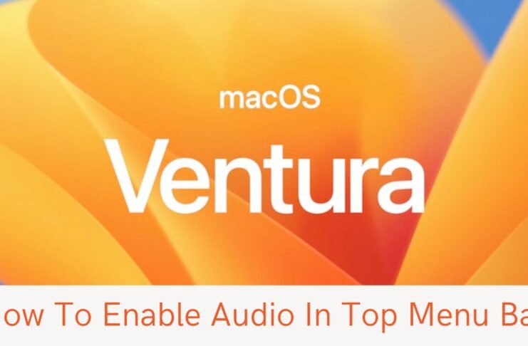 How To Enable Audio In Top Menu Bar On Mac OS Venture