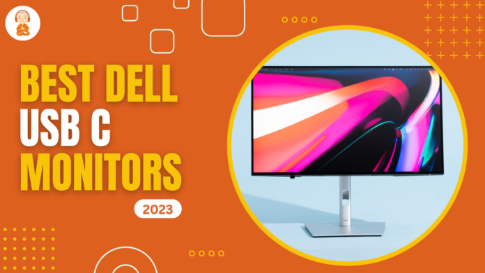 Best Dell USB C monitors in 2023
