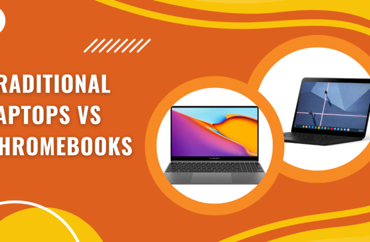 Traditional Laptops vs Chromebooks