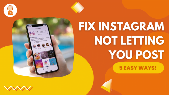 Fix Instagram Not Letting You Post